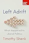 Left Adrift by Timothy Shenk