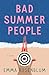 Bad Summer People