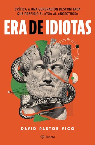 Era de idiotas (Kindle Edition)