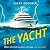 The Yacht by Sarah Goodwin