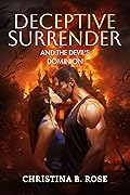 Deceptive Surrender and the Devil's Dominion