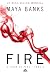 Fire (À Fleur de peau #3)