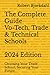 The Complete Guide Vo-Tech, Trade & Technical Schools 2024 Ed... by Robert Bjorkdahl