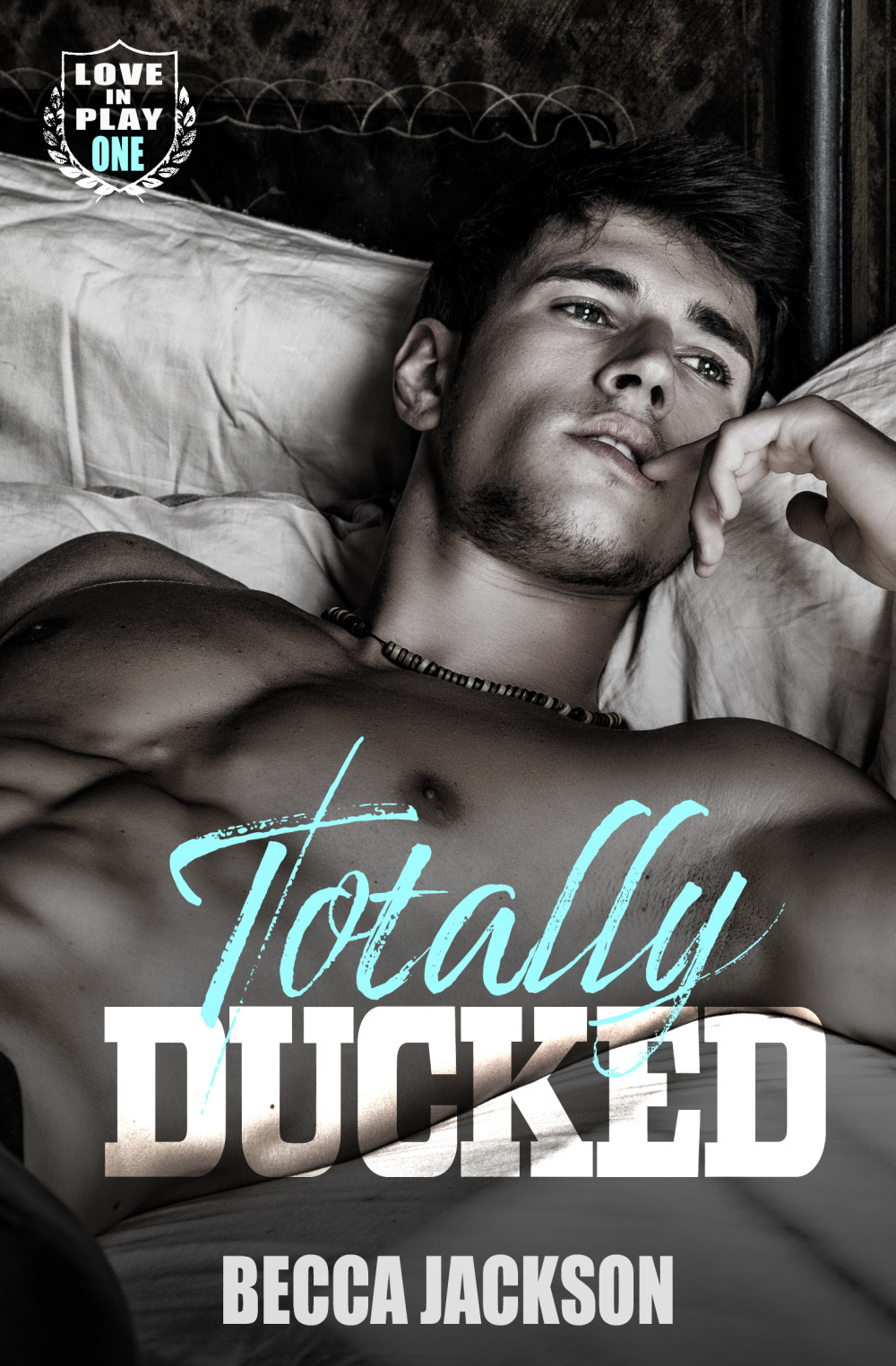 Totally Ducked (Love in Play, #1)