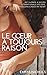 Le Cœur a Toujours Raison (La Série Vincenti t. 1) (French Edition)