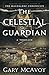 The Celestial Guardian (Vatican Secret Archive Thrillers)