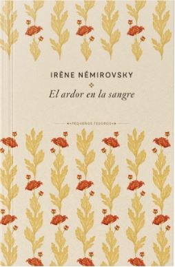 Portada de Ardor en la sangre, de Irène Némirovsky