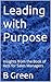 Leading with Purpose: Insig...