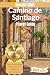 Camino de Santiago Travel G...