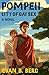Pompeii City of Gay Sex: A Novel (Gay Rome)