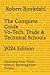 The Complete Guide Vo-Tech, Trade & Technical Schools 2024 Ed... by Robert Bjorkdahl