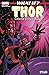 What If? Thor Galactus'un E...