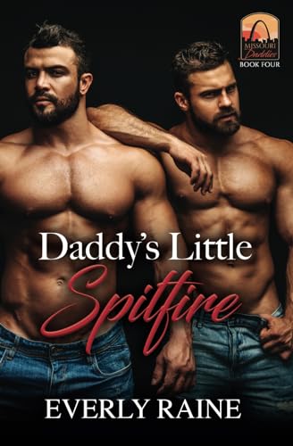 Daddies’ Little Spitfire (Missouri Daddies)