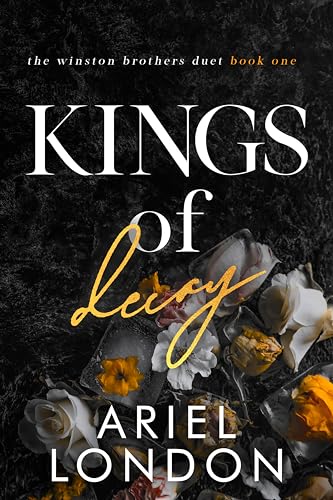 Kings of Decay (The Winston Brothers Duet #1)