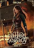 Fallen Legacy - Elysia Dayne: Book Three
