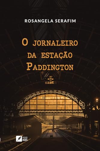 O jornaleiro da estação Paddington (Portuguese Edition)