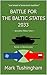 Battle for the Baltic State...