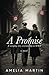 A Promise: A Sweeping Story of Friendship in WWII