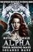 Revenge of the Female Alpha: Their Missing Mate (The Revenge From Weak to Strong Series Book 1)