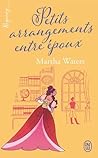 Petits arrangements entre époux by Martha Waters