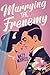 Marrying the Frenemy : A On...