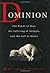Dominion: The Power of Man, the Suffering of Animals, and the Call to Mercy