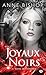 Joyaux Noirs, T3 : Reine de...
