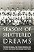 Season of Shattered Dreams: Postwar Baseball, the Spokane Indians, and a Tragic Bus Crash That Changed Everything