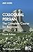 Colloquial Persian: The Complete Course for Beginners (Colloquial Series)