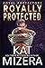 Royally Protected (Royal Protectors #3.5)