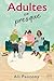 Adultes ou presque