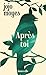 La trilogie Avant toi, T2  by Jojo Moyes