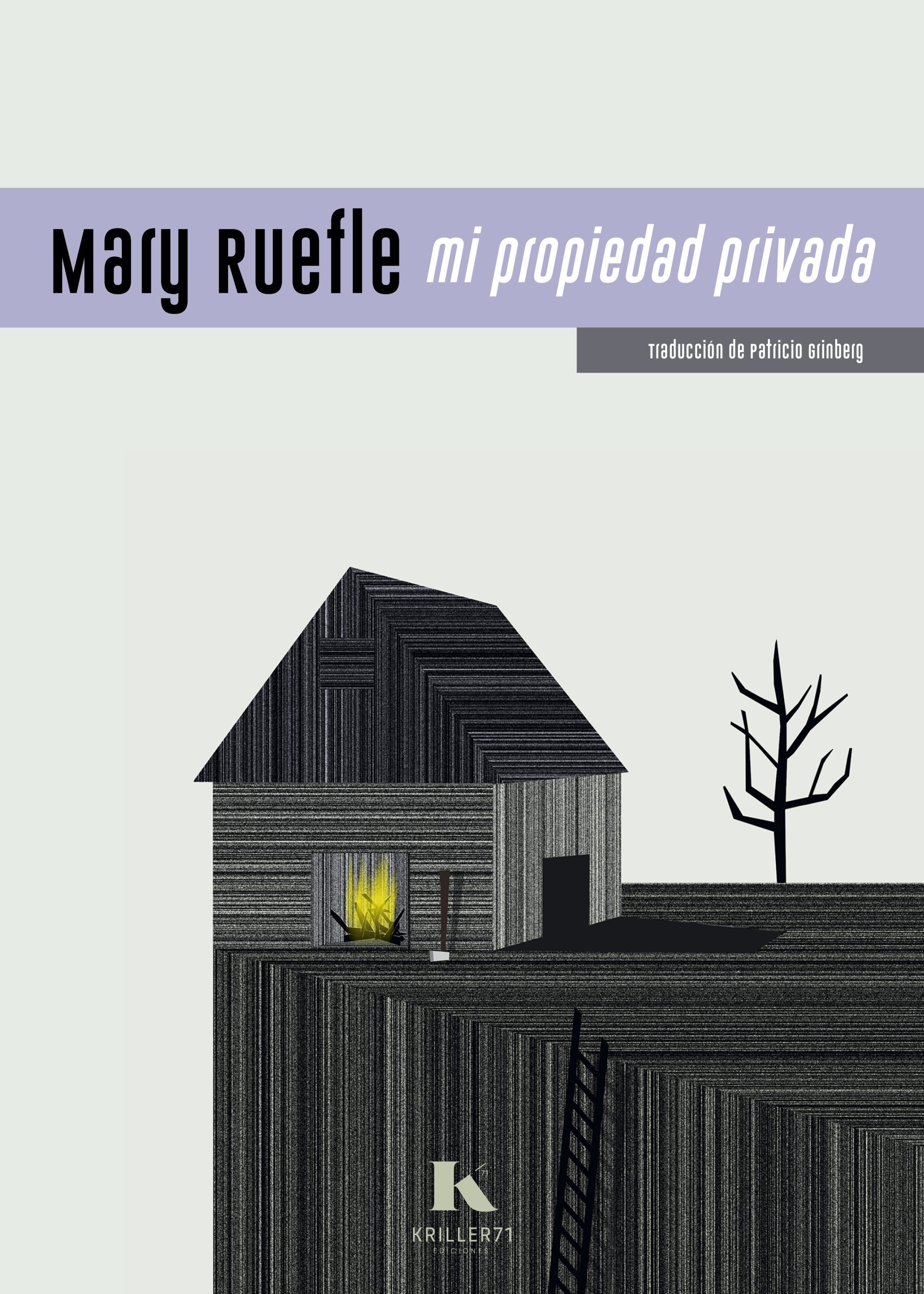 Portada de Mi propiedad privada, de Mary Ruefle