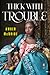 Thick with Trouble (Penguin Poets)