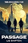 Passage (Thalassic, #5)