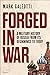 Forged in War: A Military H...