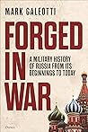 Forged in War: A ...