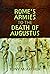 Rome's Armies to the Death of Augustus