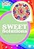 Sweet Solutions : Indulge guilt free with creative eats
