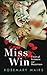 Miss Win by Rosemary  Mairs
