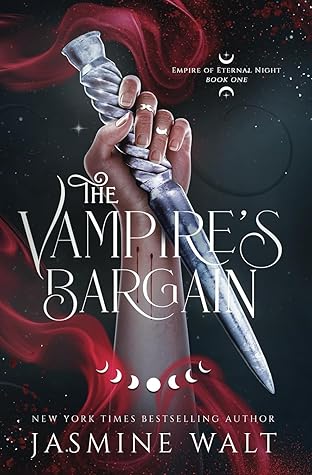 The Vampire's Bargain (Empire of Eternal Night, #1)