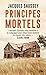Principes mortels (French Edition)
