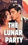The Lunar Party: ...