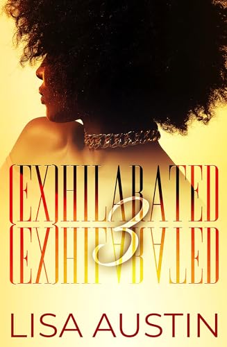 Exhilarated 3 (Kindle Edition)