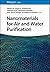 Nanomaterials for Air and W...