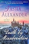 Death by Misadventure by Tasha Alexander