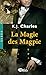 La Magie des Magpie (A Char...