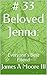 # 33 Beloved Jenna:: Everyo...