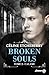 Broken Souls, T2 : Calame