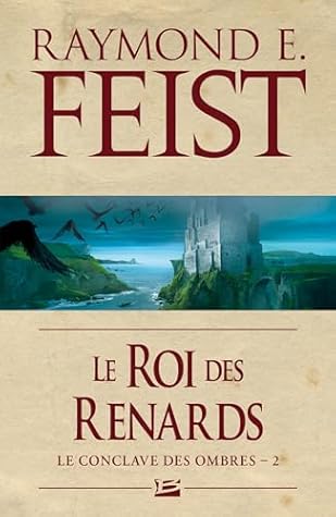 Le Conclave des Ombres, T2 : Le Roi des renards (French Edition)